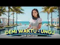 Lagu Ungu – Demi Waktu (Slow EDM Remix) | Galau Jadi Adem, Versi Ini Enak Banget! 😌💫