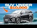 Affordable and Reliable Used SUVs Under 10 000