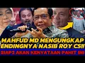 Download Lagu MAHFUD MD BONGKAR ENDINGNYA NASIB ROY SURYO CS, MINTA NURUT SAJA DENGAN PROSES HUKUM, SIAP2 DIBUI!!