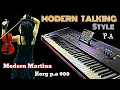Download Lagu MODERN TALKING STYLE - Modern Martina. KS  ( Korg p.a 900 )