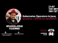 Kubernetes Operators in Java Quarkus JOSDK on OpenShift