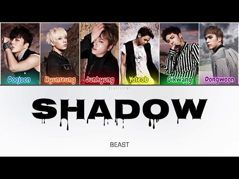 Download MP3 Beast (비스트) - Shadow (그림자) (Color Coded Lyrics Han/Rom/Eng/가사)