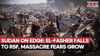 Sudan Burning El Fasher Falls To RSF Massacre Fears Grow As Death Toll Crosses Over 2000 Watch 