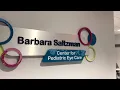 BARBARA SALTZMAN CENTER FOR PEDIATRIC EYE CARE