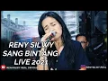 Download Lagu Reny Silwy - Sang Bintang Single Terbaru Live 2021