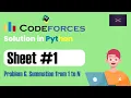 ICPC Assiut Sheet Sheet 1 Problem G Summation from 1 to N Solved in Python