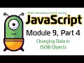 JavaScript Fall 2024 Module 9-4 Changing Data in JSON Objects