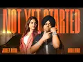NOT YET STARTED(OFFICIAL AUDIO) | HARSH LIKHARI |JASMEEN AKHTAR|DARK SOUL| LATEST PUNJABI SONGS 2025