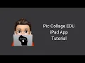 Pic Collage EDU iPad App Tutorial