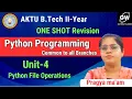 UNIT-4 I ONE SHOT I Python File Operations I PYTHON PROGRAMMING I AKTU I PRAGYA MA AM