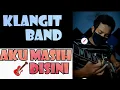 Klangit Aku Masih DiSini gitar solo