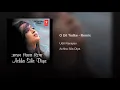O Dil Todke - Remix (Udit Narayan)