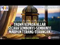 Keutamaan dan Buah Manis Sabar : #1 Taqwa Kepada Allah Secara Sembunyi-sembunyi Atau Terang-terangan