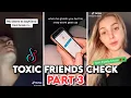 Download Lagu Toxic friends check PART 3 - TikTok Compilation