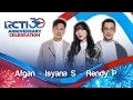 Download Lagu RCTI 30 : ANNIVERSARY CELEBRATION - Afgan, Isyana, Rendy \