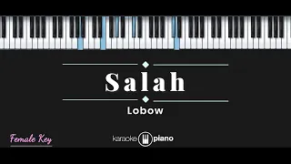 Download Salah - Lobow (KARAOKE PIANO - FEMALE KEY) MP3