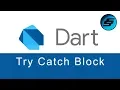 Try Catch Block - Dart Programming