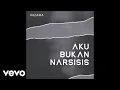 Download Lagu Hazama - Aku Bukan Narsisis (OST \