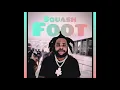 Squash - Foot | Official Audio