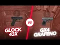 GX4 Grafeno vs Glock 43x