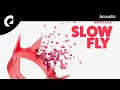Slowfly - Barefoot