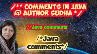 Java Programming 20 - Types of Comments Java by Sudha