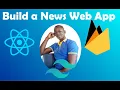 React Tailwind CSS and Firebase Building a Complete News App - Course introduction