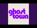 Lagu Ghost Town (Extended)