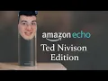 Amazon Echo Ted Nivison Edition