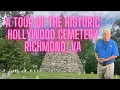A Tour of the Historic Hollywood Cemetery in Richmond Virginia