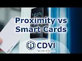 Proximity Smart Cards - What s the Difference CDVI UK