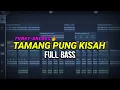 Download Lagu DJ TAMANG PUNG KISAH FULL BASS TIKTOK VIRAL 2023