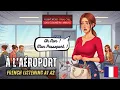 French Airport Announcements A L AEROPORT A1 A2 French Listening Practice