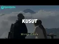 Kusut - Mitty Zasia (Cover) Lyrics