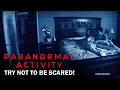 Paranormal Activity - Try Not to Get SCARED