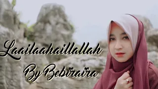 Download Sholawat terbaru LAAILAAHAILLALLAH (Syekh Mishari alafasy) cover by Bebiraira MP3