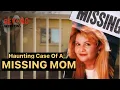 Haunting Case of a Missing Mom The Search for Velda Leyba FULL EPISODE Part 1