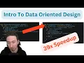 Intro to Data Oriented Design for Games