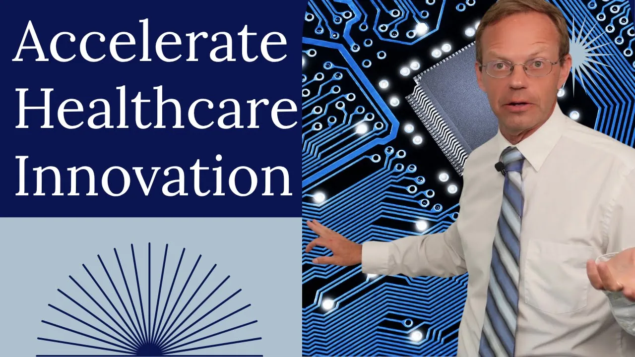 Accelerate Healthcare Innovation