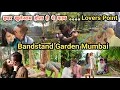 Lagu Band stand bandra fort garden Mumbai | Lovers point
