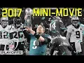 2017 Playoffs Mini-Movie From Mariota s Comeback to the Eagles Super Bowl Victory NFL Highlights