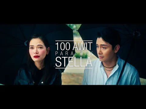 100 AWIT PARA KAY STELLA | Official Trailer