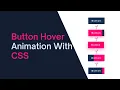 Advanced Button Hover Animations Effects - CSS Only