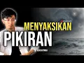 Download Lagu 🔴 BELAJAR MENYAKSIKAN PIKIRAN DAN EMOSI YANG DATANG
