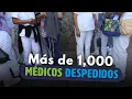 Lagu Despidos Masivos Medicos del Rosales La Verdad Completa
