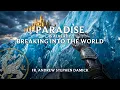 Paradise Is Already Breaking Into the World - Fr Andrew Stephen Damick