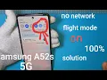 Download Lagu Samsung A52s Flight mode on No network solution सैमसंग A52s फ्लाइट मोड ऑन नो नेटवर्क सॉल्यूशन