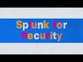 The Power of Splunk Security