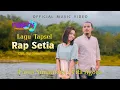 Download Lagu Farro Simamora Feat Vifa Agora - Rap Setia - Lagu Tapsel (Official Music Video)