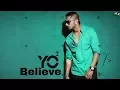 Download Lagu Believe ! Hogi meri jeet | new song | Yo! Yo! Honey singh | 2017 [Fun is also learn]